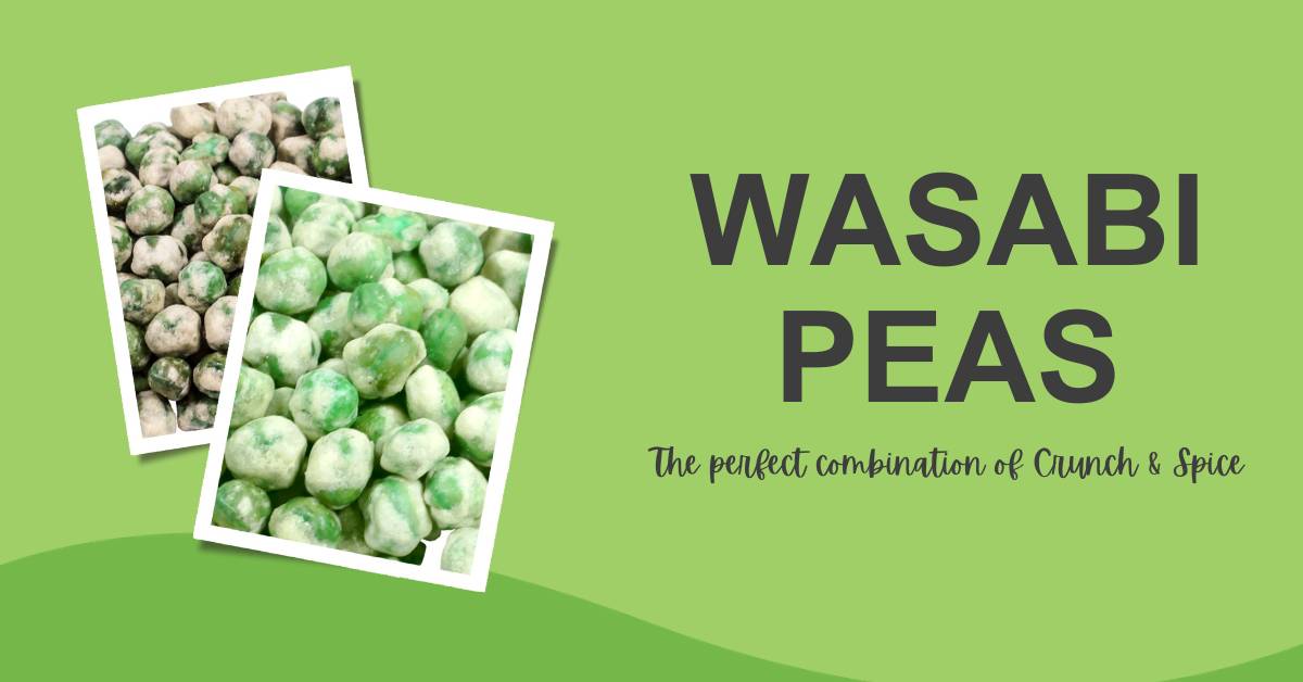 Wasabi Peas: The Perfect Blend of Flavor and Crunch for Snacking