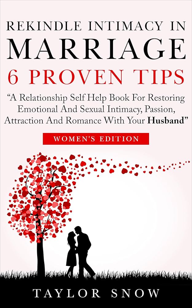 How to Rekindle Desire in Marriage: Tips for Long-Lasting Intimacy