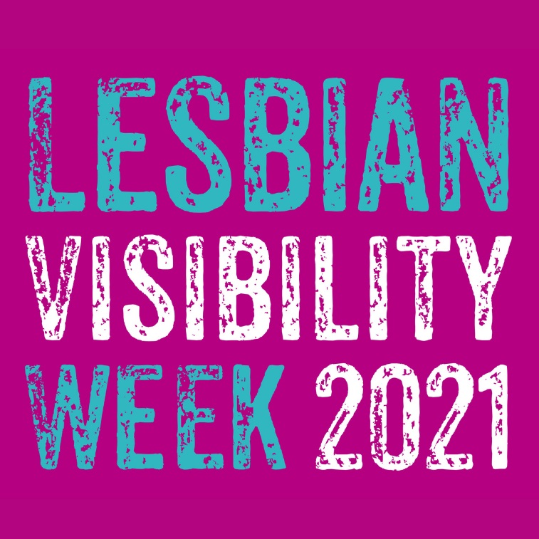 Lesbian Visibility Week: What is it & why it matters