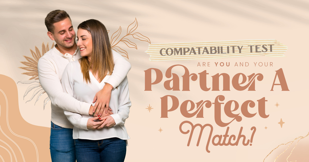 Fun Girlfriend Quiz: Is She Your Perfect Match?