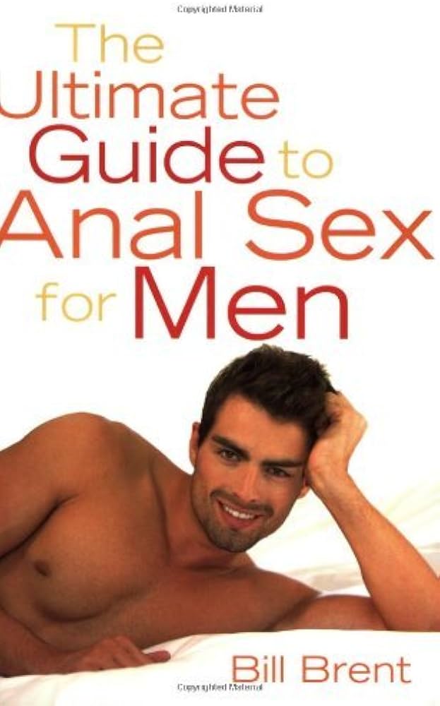 Men and Anal: Common Questions and Honest Answers