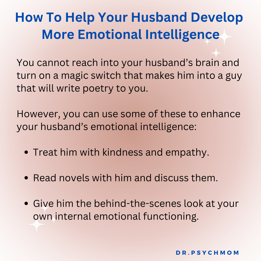 Living with Him: My Husband Has No Emotional Intelligence: How Can We Survive?