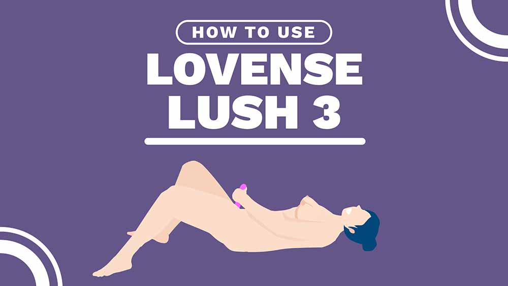 How to Use a Lush Vibrator for Maximum Pleasure
