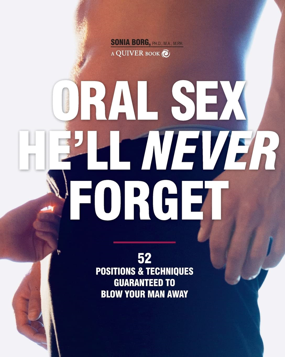 Giving a Guy a Blow Job Hell Never Forget (Simple Techniques That Work)