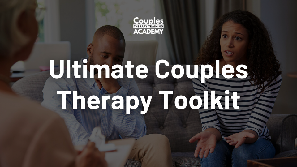 Become a Couples Therapist: Training for Therapists Programs