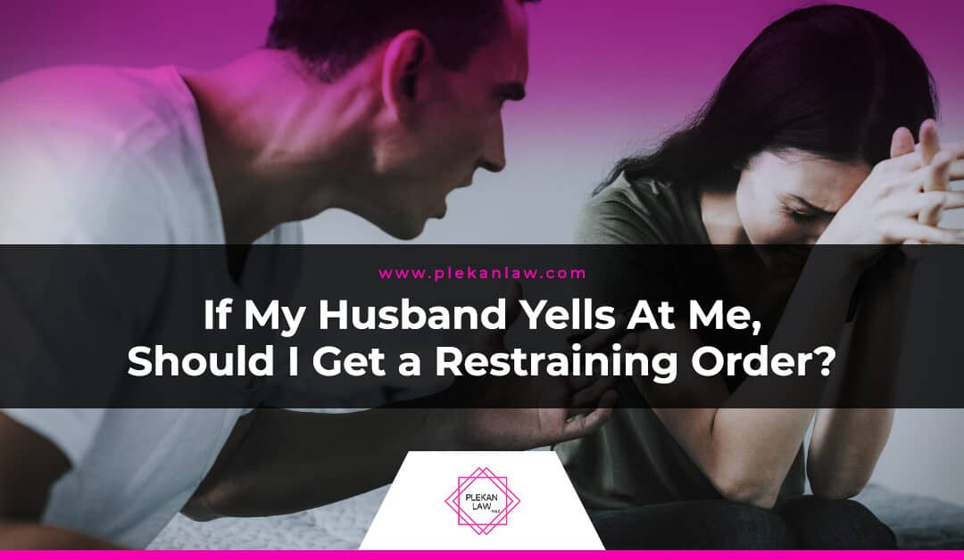 My Husband Screams at Me: When Is It Time to Leave?