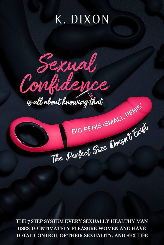 Living with a 4 Inch Penis: Confidence, Sex, and Relationships