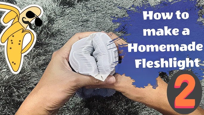 DIY Fleshlight: How to Make Your Own for Cheap