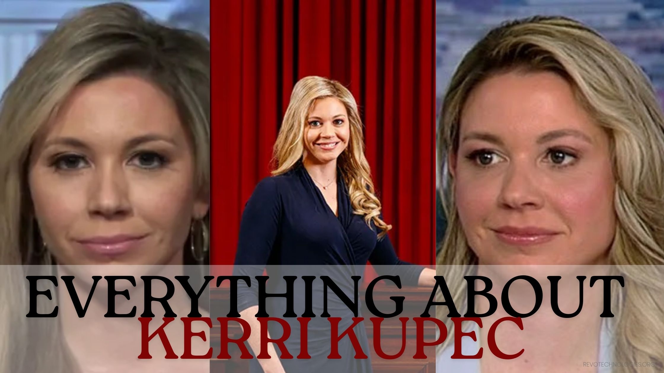 Kerri Kupec Bio: Everything You Need to Know from Wikipedia