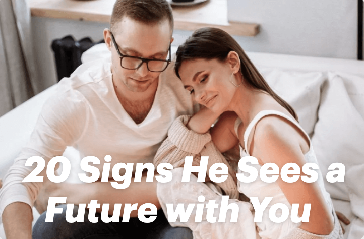 Is He Your Future Partner? Check These Signs To Know For Sure!
