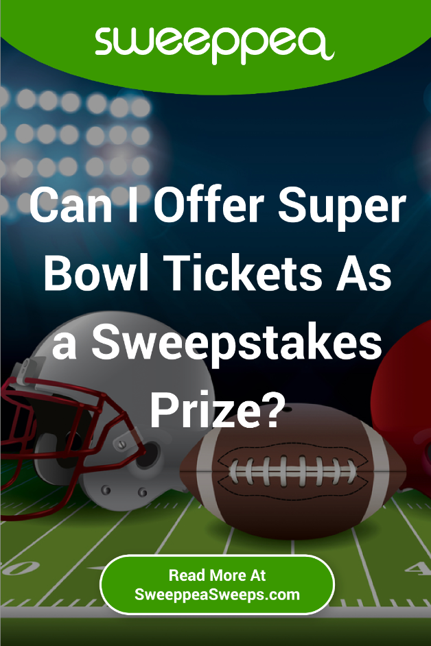 Super Bowl Ticket Sweepstakes: How to Enter and Win (Easy Guide for Fans)