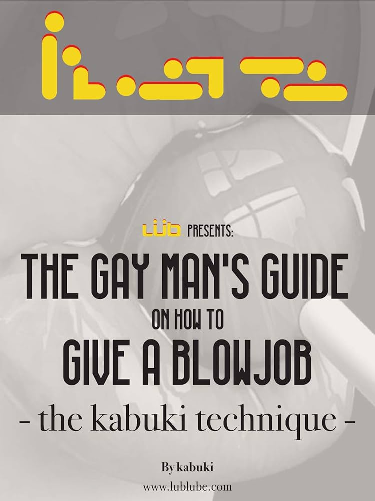 Gay Sucker Guide: Everything You Need to Know to Get Started