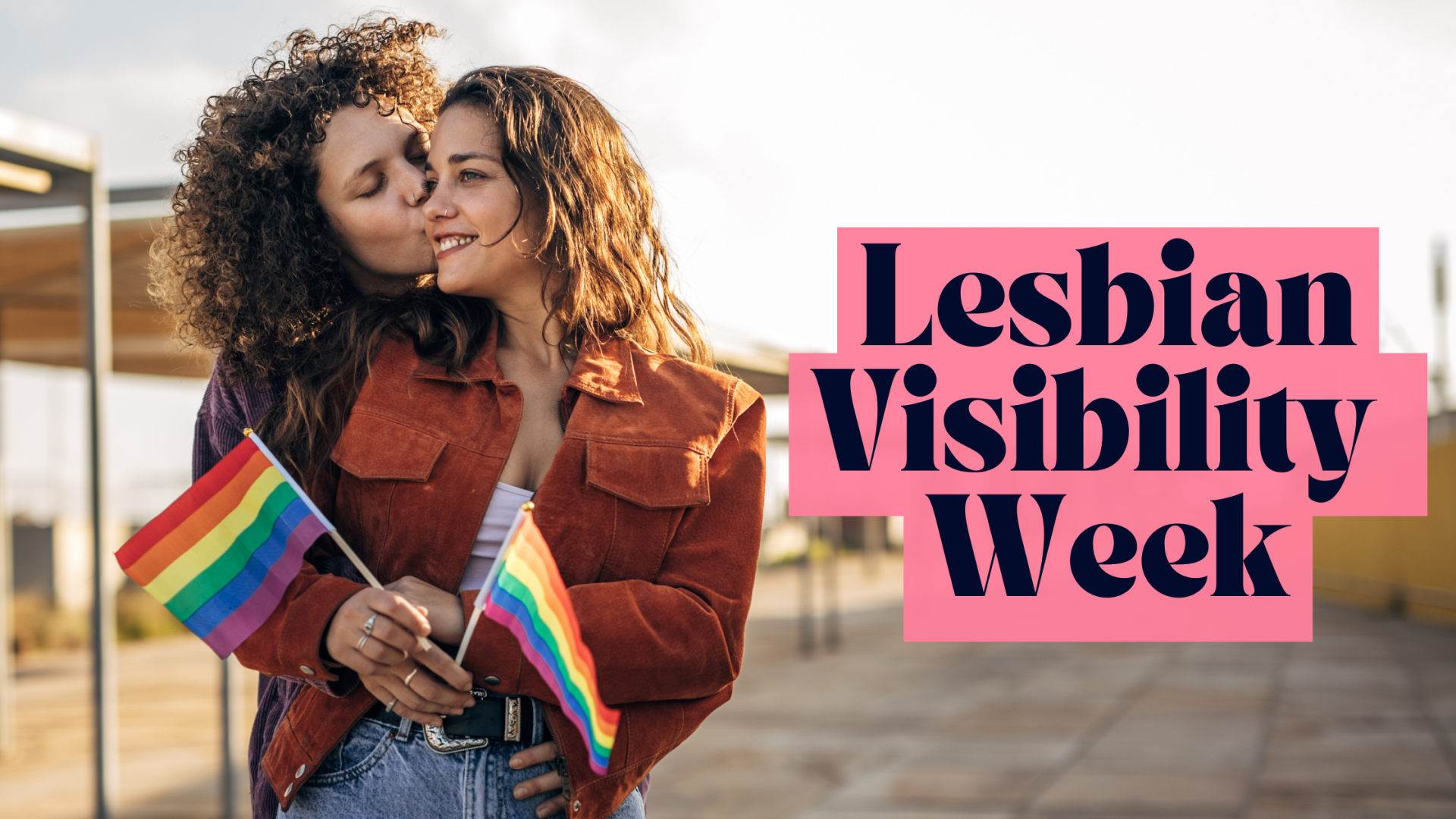 Lesbian Visibility Week: What is it & why it matters