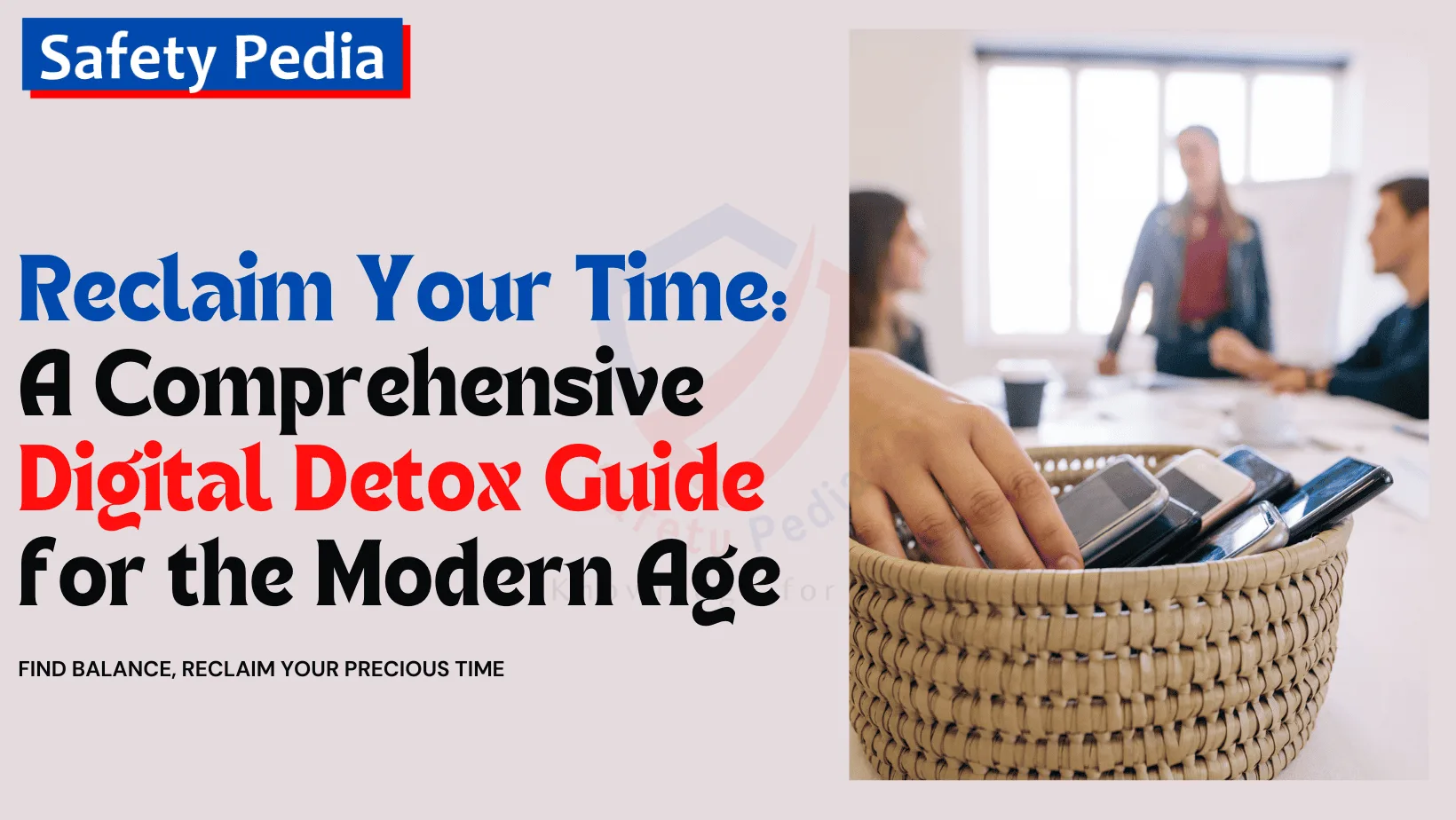 Ready to Put Phone Away? Heres Your Guide to a Digital Detox