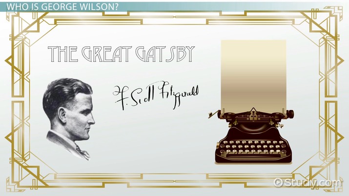Is George Wilson a Dynamic Character? Simple Proof from The Great Gatsby Textual Evidence Included