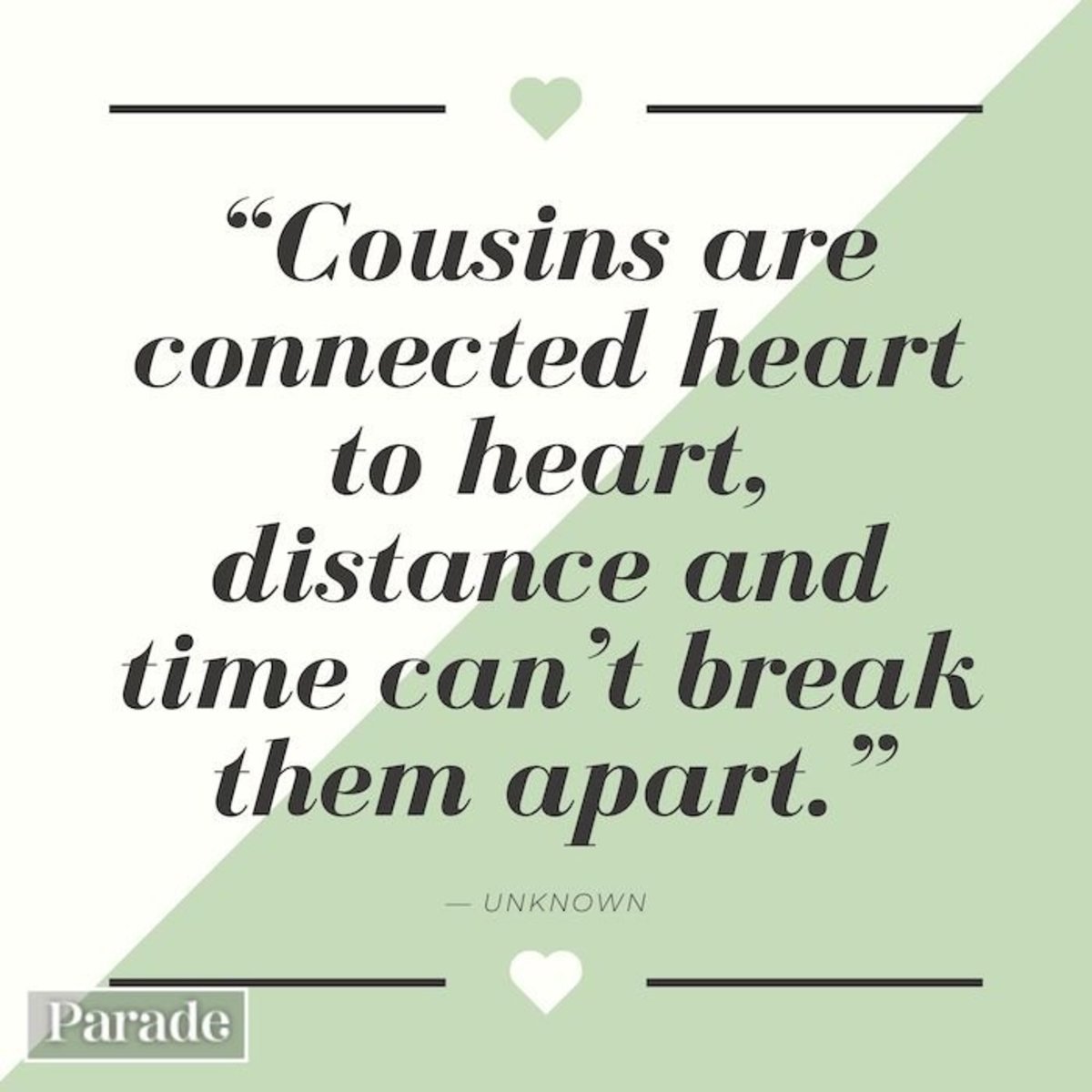 Cousins Are Quotes: Funny and Heartwarming Words for Your Favorite Relatives.