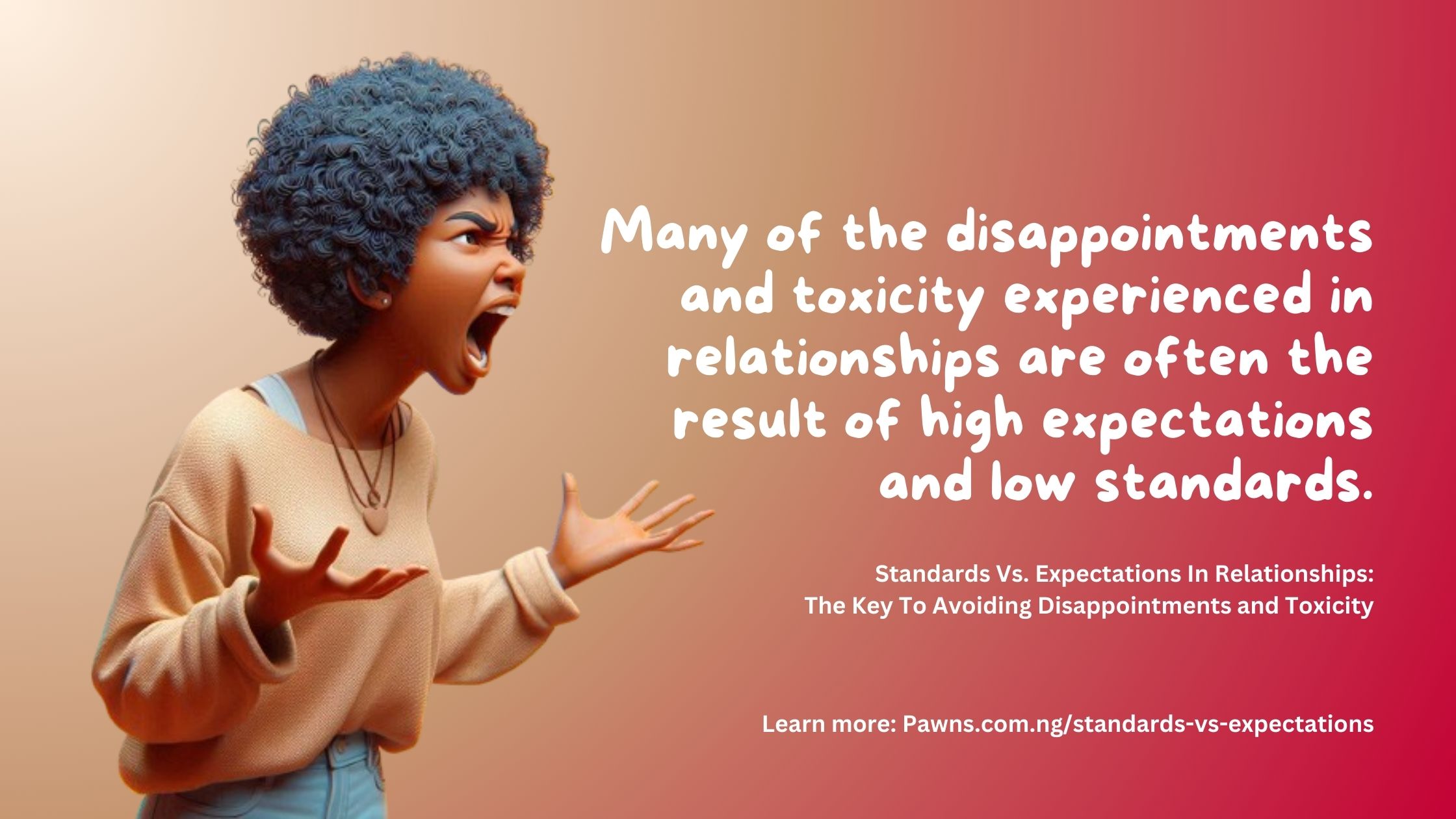 High Expectations in Relationships: Do They Lead to Disappointment and Unhappiness?