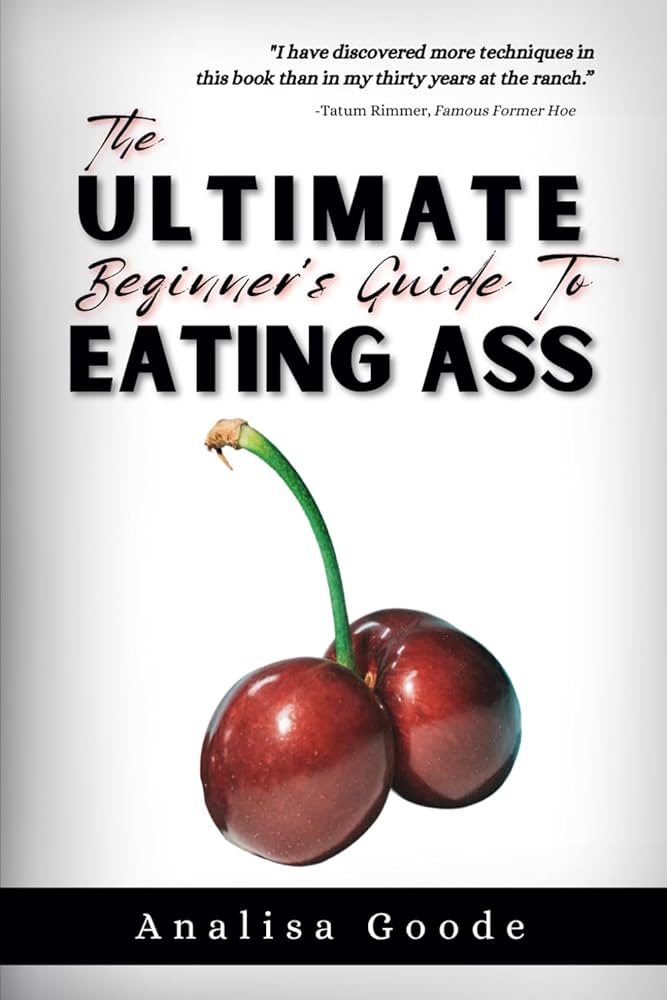 Does Eating Ass Feel Good or Is It Gross? The Debate Rages On