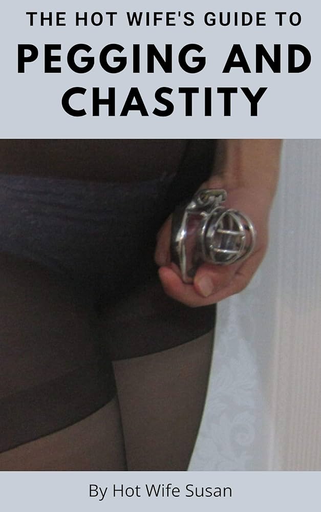 Pegging in Chastity: How to Talk to Your Partner (Open Up About Pegging!)