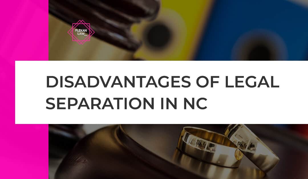 Starting a Separation of Marriage in NC? Top Tips From Experts!