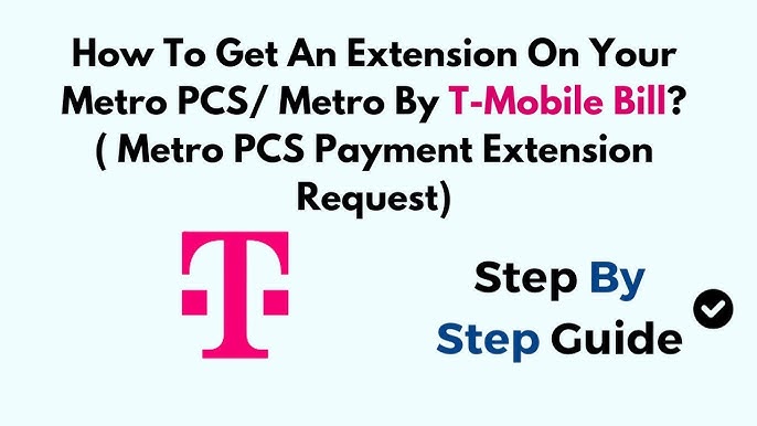 Running Late on Payment? Get an Extension Metro PCS Today!