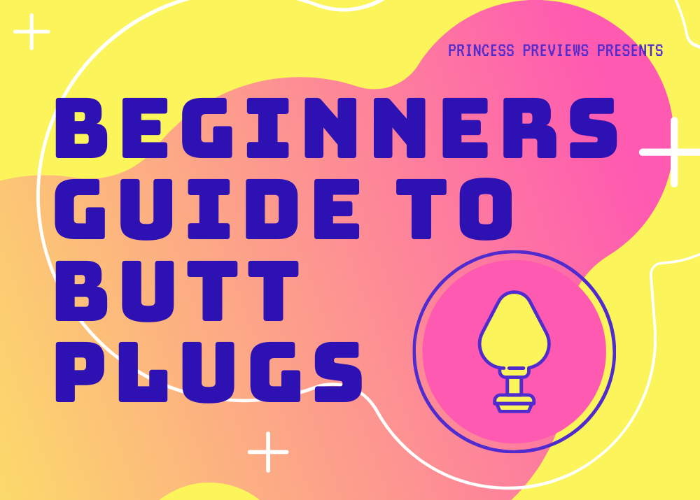 Choosing Butt Plugs for Starters? Read This First.
