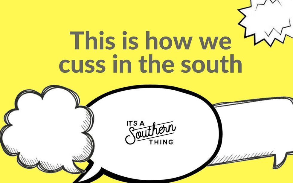 How do people use southern curse words in conversation? Learn these authentic phrases Southerners often use.