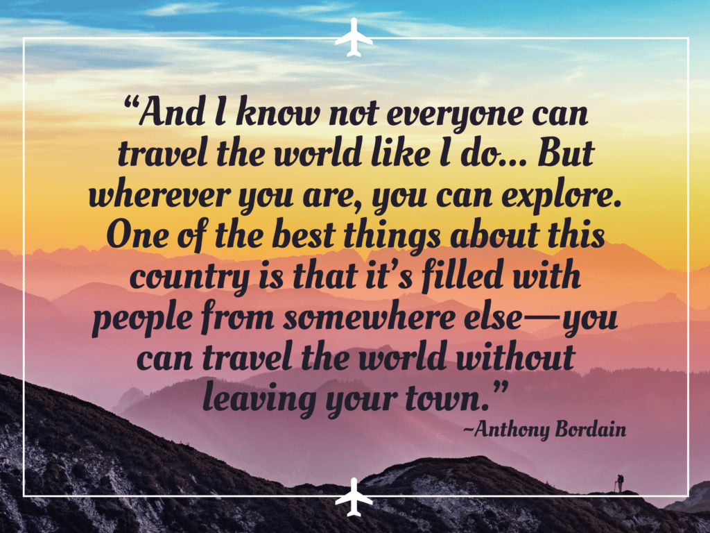 Dreaming of Travel? How to Explore From Home (For Someone Who Wants to Explore But Cant)