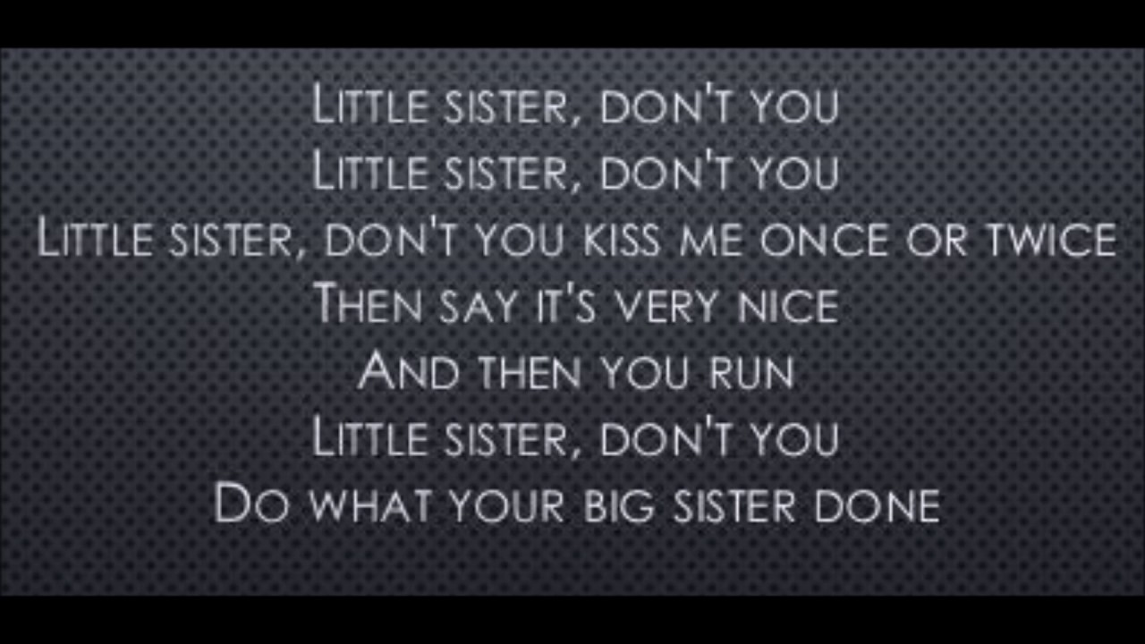 Top Lyrics for Little Sister Songs: Check out family-friendly Options Here!