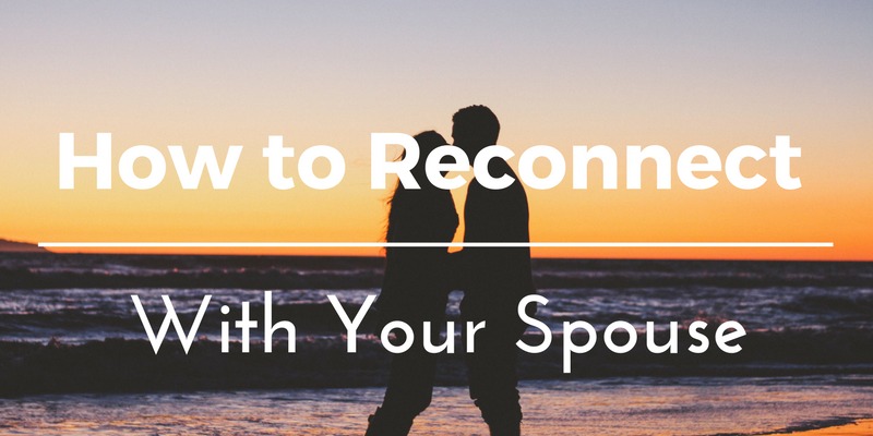 Want to reconnect? Discover how to be attracted to my husband again.