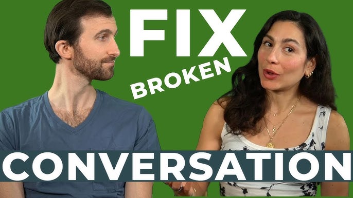 Repair Conversation: Simple Steps to Fix Broken Talks