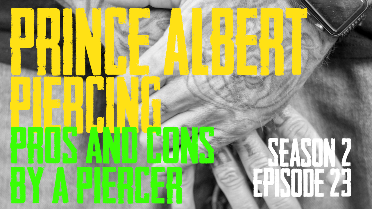 Prince albert sexual piercing: Pros and cons to consider
