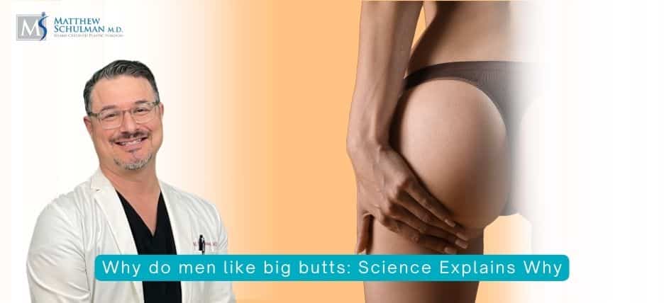 Trying to understand why do men like big bums? Here are the key factors influencing male preference today.