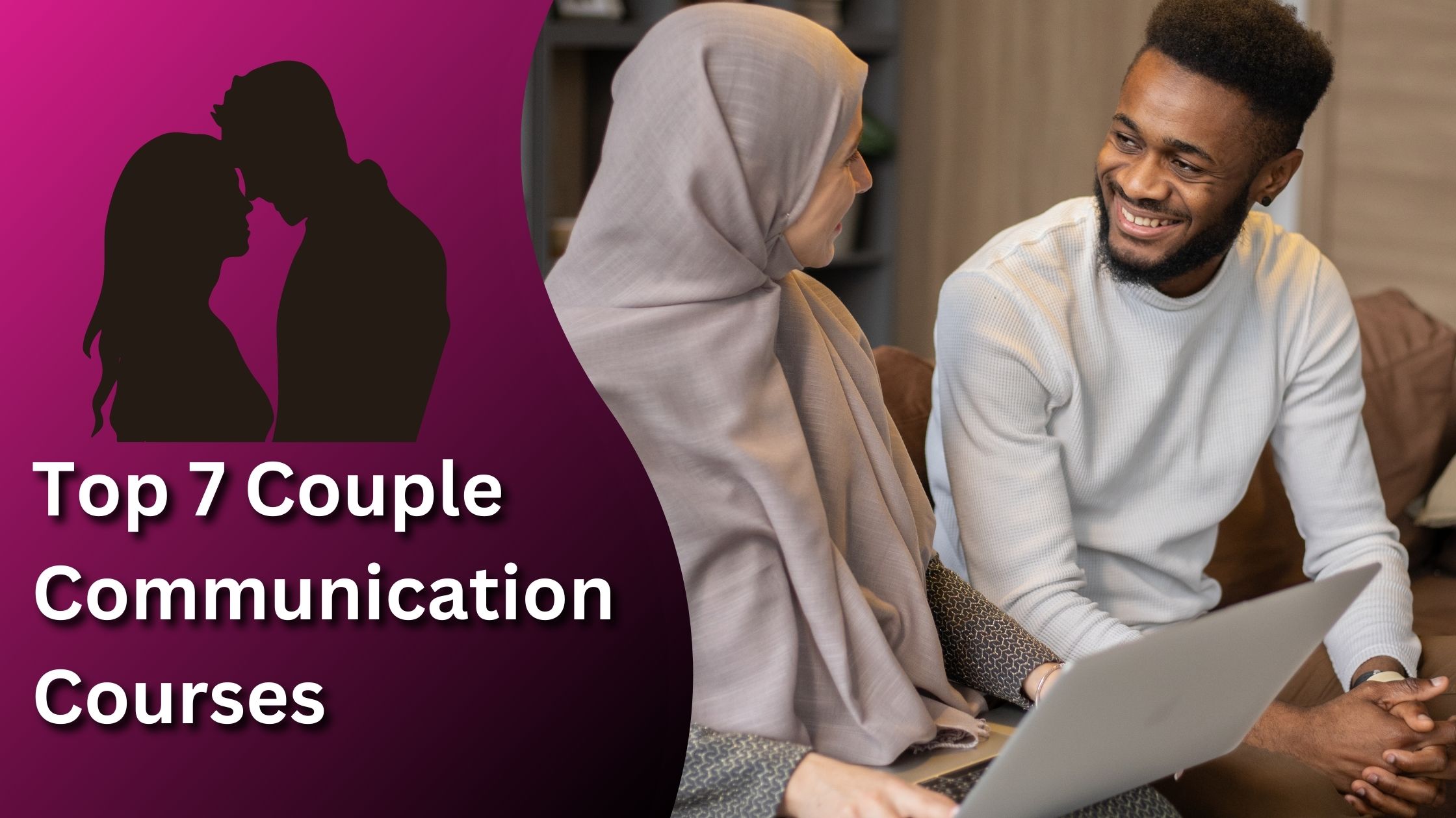Communication Classes for Couples: Start Building a Stronger Bond!