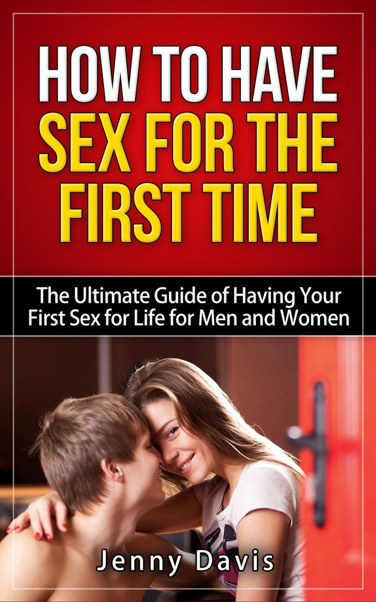 How to prepare to have sex for the first time? Read this!