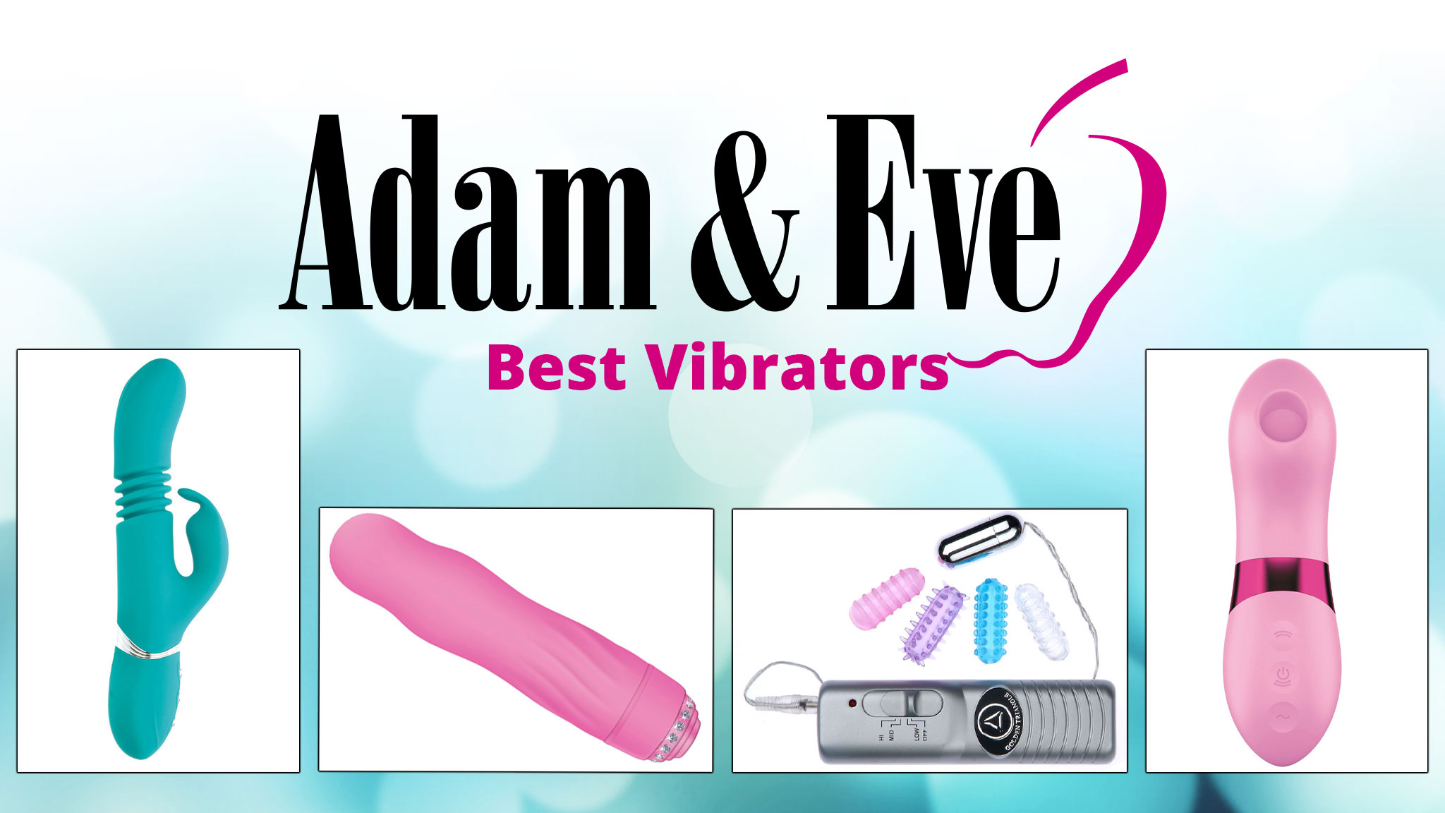 Which Adam and Eve sex toy is right? See top picks here.