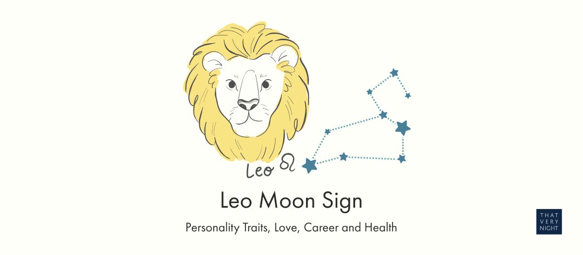 Moon Sign in Leo: Personality Traits, Love & More