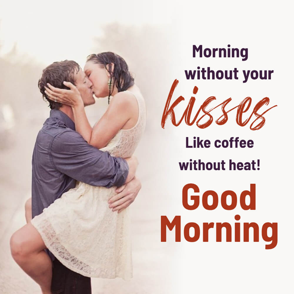 What are the best ways to deliver good morning sexiness? (Think about text, call, or whispering it softly)