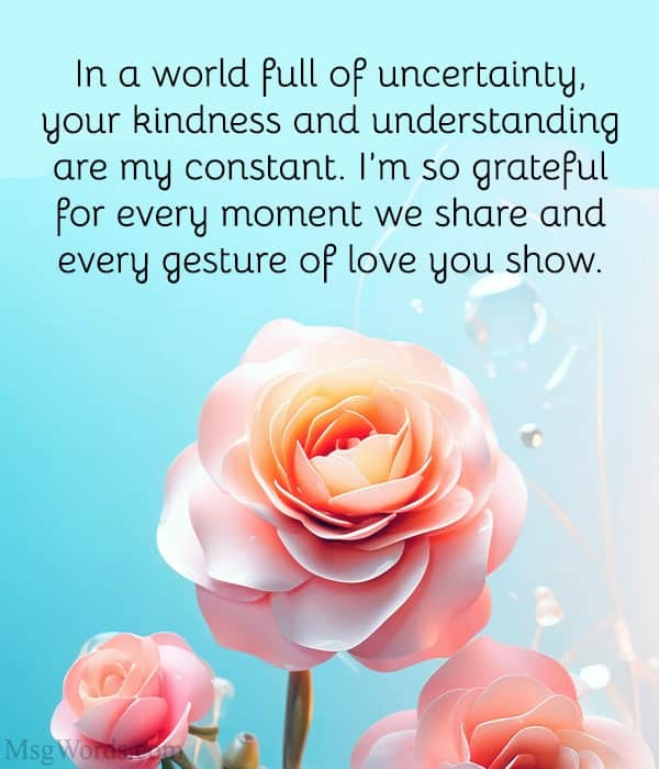 Need the perfect thankful quotes for him now? (Discover touching words to show your deep love fast!)