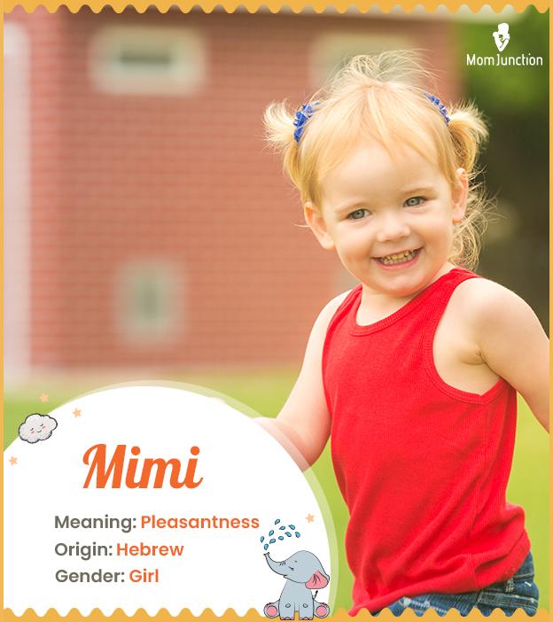 Whats the real meaning of name Mimi? Discover its interesting origin and some cool facts about it!