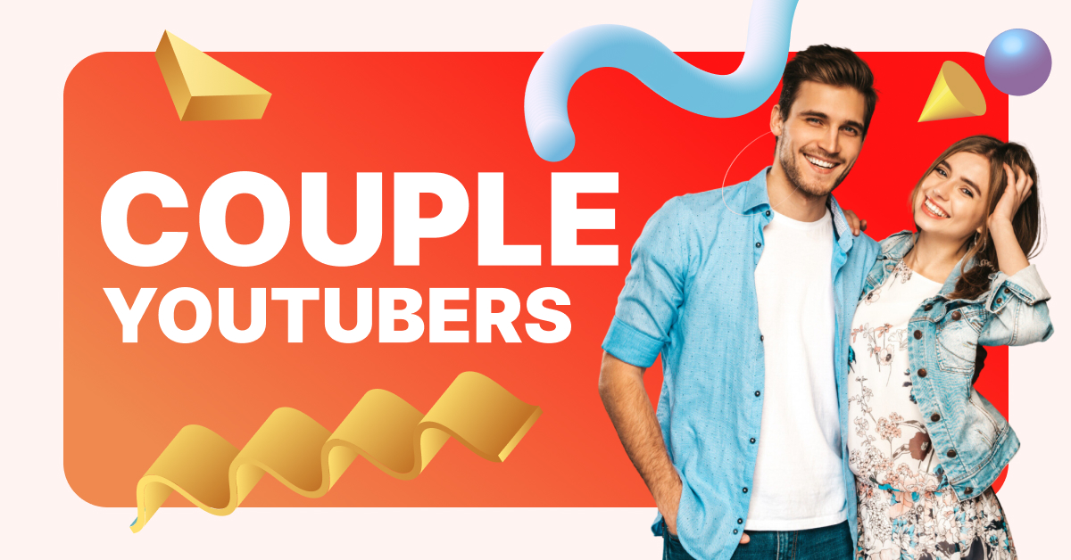 Best Popular YouTube Couples Right Now Who You Should Follow