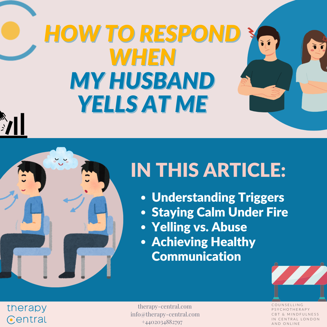 What to do if my husband is yelling at me? Simple ways to respond right away.