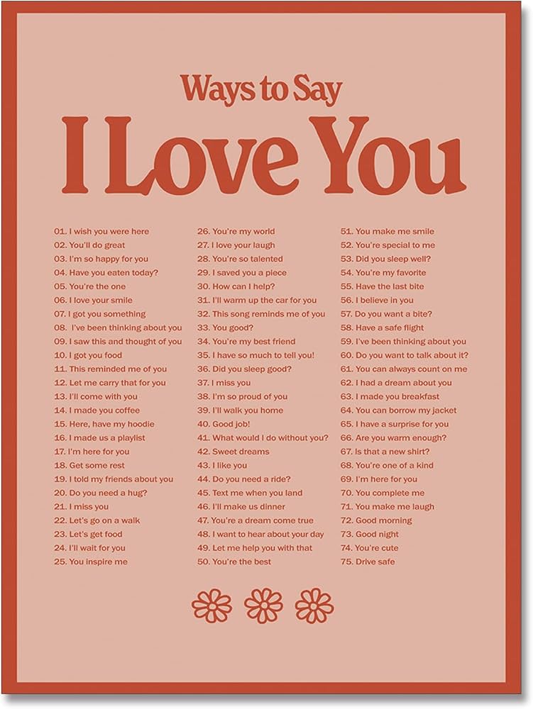 My List: 25 Reasons Why I Love You. Sweet and simple ways to show you care.
