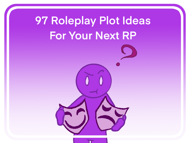 Fresh RP Ideas (Always New Fun)