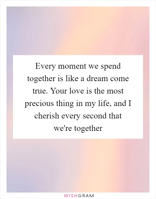 Its true I love spending time with you (how can we create even more joyful memories together easily).