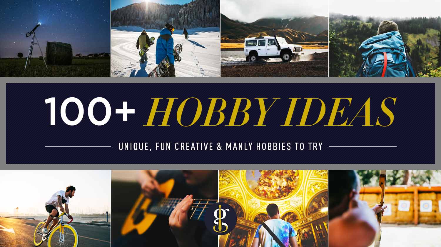 Lets find out what do men like to do for fun (Great hobby ideas and activities most guys enjoy)