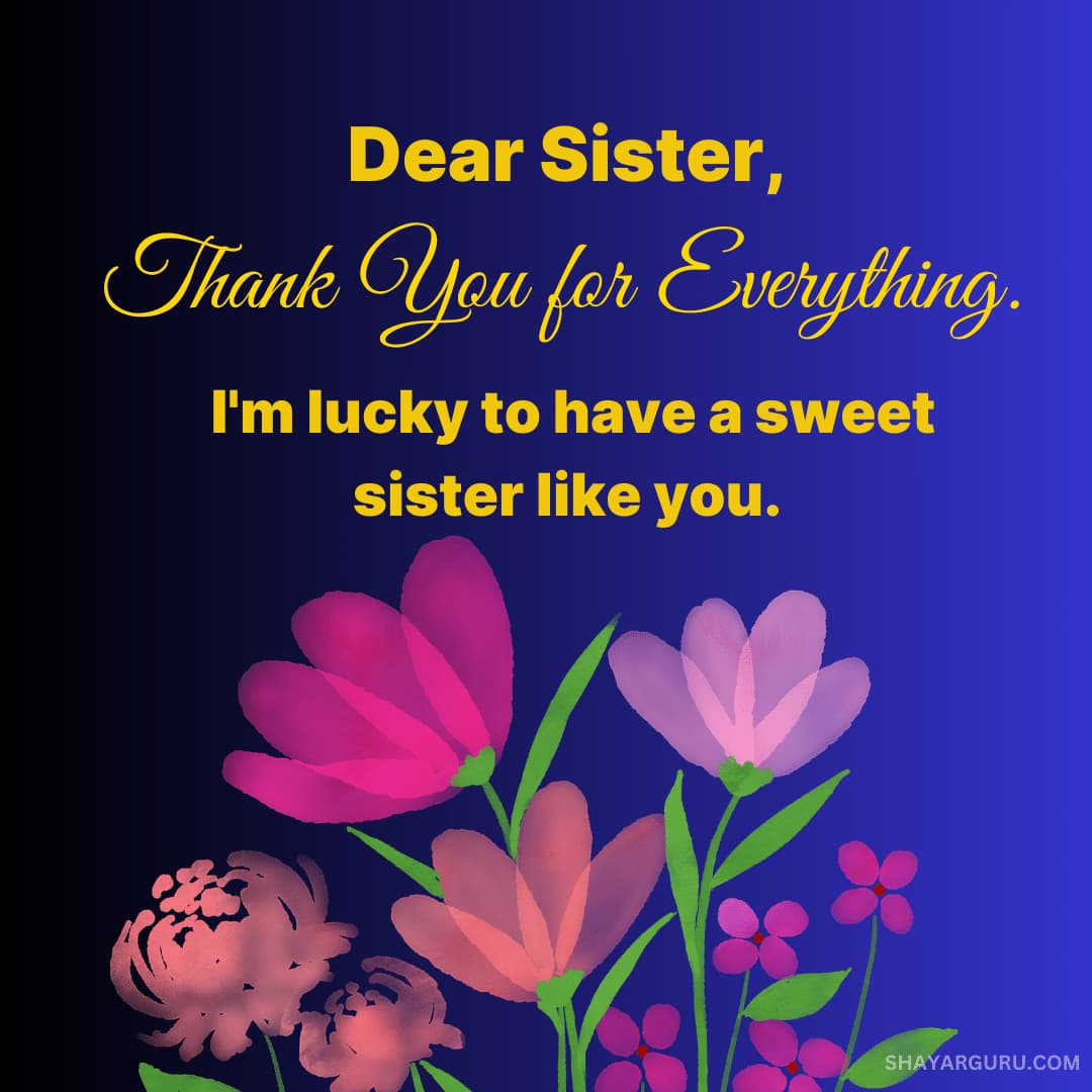 Do you need perfect sister thank you quotes for her? (Here are 5 sweet ideas to make her truly smile!)