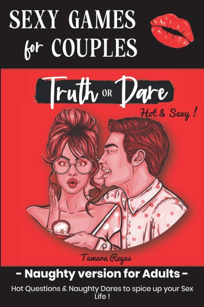 Truth or Dare Nude Edition Ideas Spice up Night