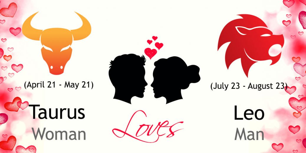 Leo Woman Taurus Man Attraction Discover 3 Ways They Bond Well in Love!