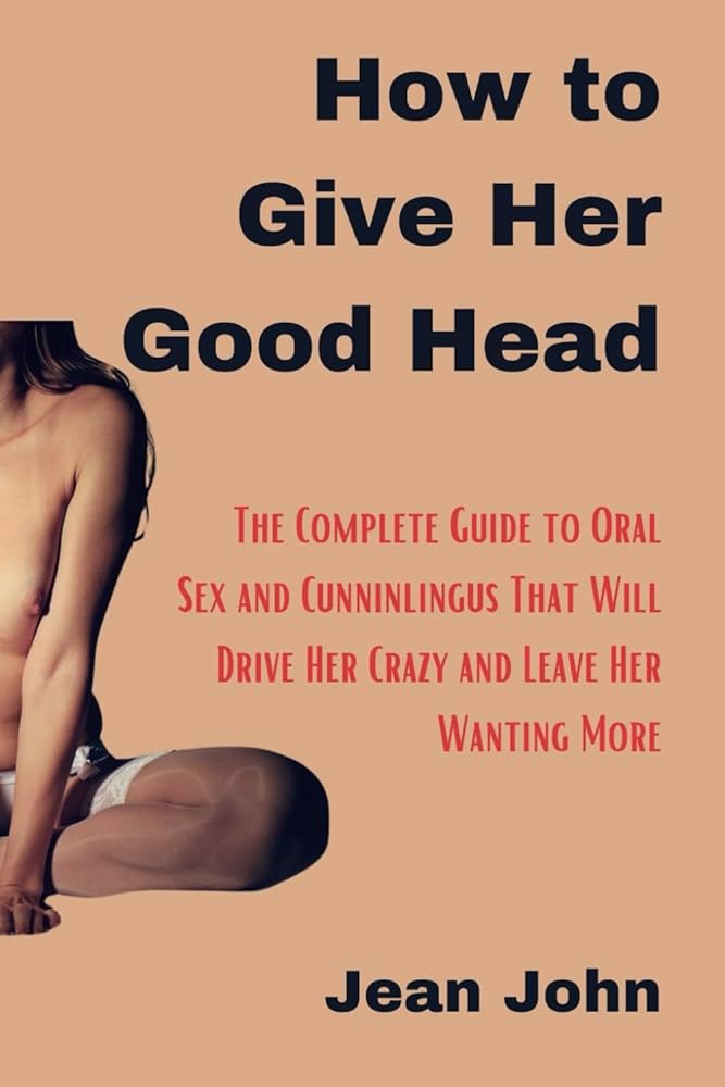 How to Give Good Oral to Women: Avoid Common Mistakes and Succeed